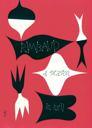 Бумажная книга «A Season in Hell & The Drunken Boat», автор Артюр Рембо - фото №1