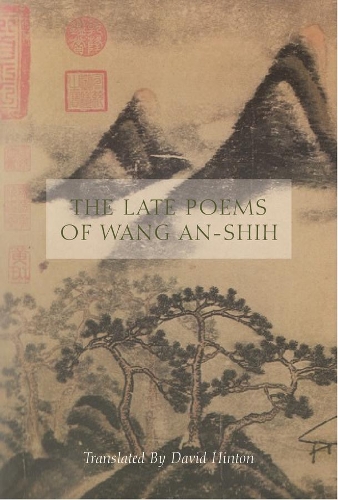 Бумажная книга «The Late Poems of Wang An-Shih», автор Ван Ань-Ши - фото №1