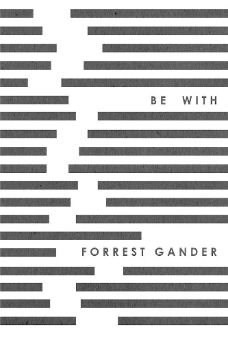 Бумажная книга «Be With», автор Форрест Гандер - фото №1