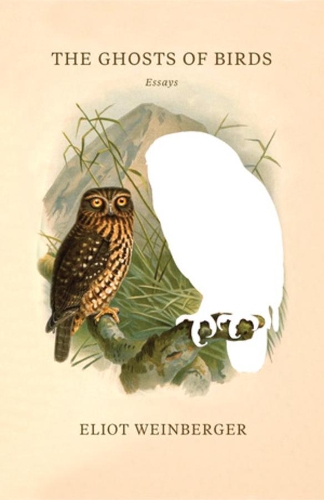 Бумажная книга «The Ghosts of Birds», автор Элиот Вайнбергер - фото №1
