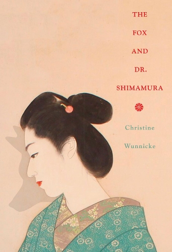 Бумажная книга «The Fox and Dr. Shimamura», автор Кристин Вуннике - фото №1