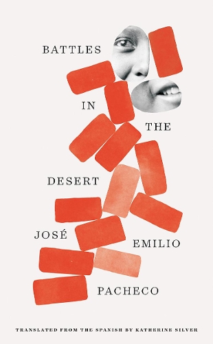 Бумажная книга «Battles in the Desert (40th Anniversary Edition)», автор Хосе Эмилио Пачеко - фото №1