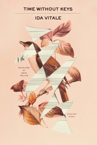 Бумажная книга «Time Without Keys: Selected Poems», автор Ида Витале - фото №1