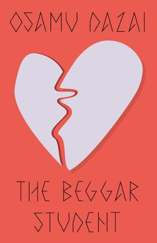 Бумажная книга «The Beggar Student», автор Осаму Дадзай - фото №1