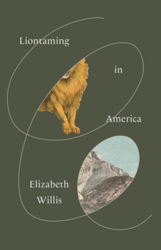 Паперова книга «Liontaming in America», автор Елізабет Вілліс - фото №1