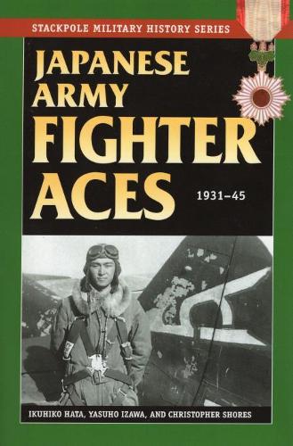 Паперова книга «Japanese Army Fighter Aces: 1931-45», авторів Крістофер Шорс, Ікухіко Хата, Ясухо Ідзава - фото №1