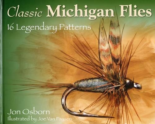 Паперова книга «Classic Michigan Flies», автор Джон Осборн - фото №1