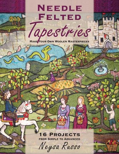Паперова книга «Needle Felted Tapestries: Make Your Own Woolen Masterpieces», автор Нейса Руссо - фото №1