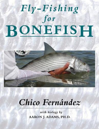 Паперова книга «Fly-Fishing for Bonefish», автор Чіко Фернандес - фото №1