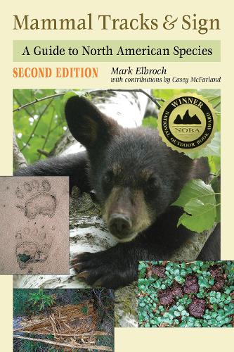 Паперова книга «Mammal Tracks & Sign: A Guide to North American Species», авторів Кейсі МакФарланд, Марк Ельброх - фото №1