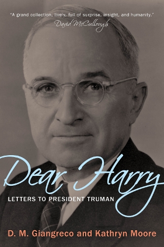 Бумажная книга «Dear Harry: Letters to President Truman», авторов Д. Джангреко, Кэтрин Мур - фото №1