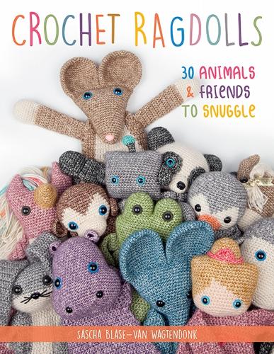 Бумажная книга «Crochet Ragdolls: 30 Animals and Friends to Snuggle», автор Саша Блейз-Ван Вагтендонк - фото №1