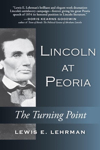 Паперова книга «Lincoln at Peoria: The Turning Point», автор Льюїс Лерман - фото №1