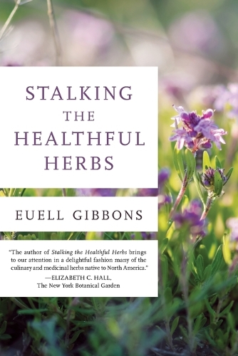 Бумажная книга «Stalking The Healthful Herbs», автор Юэлл Гиббонс - фото №1