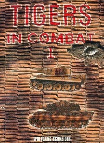 Паперова книга «Tigers in Combat», автор Вольфганг Шнайдер - фото №1