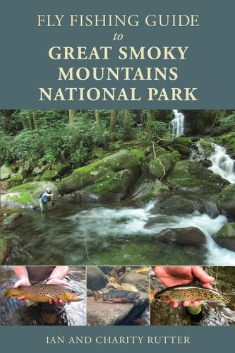 Бумажная книга «Fly Fishing Guide to Great Smoky Mountains National Park», авторов Чарити Раттер, Ян Раттер - фото №1