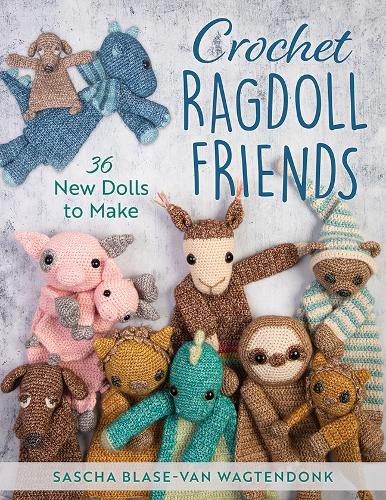 Паперова книга «Crochet Ragdoll Friends: 36 New Dolls to Make», автор Саша Блейз-Ван Ваґтендонк - фото №1