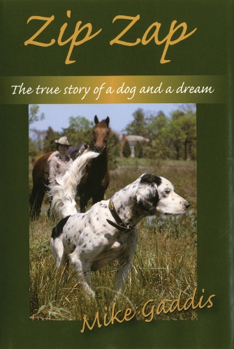 Бумажная книга «Zip Zap: The True Story of a Dog and a Dream», автор Майк Гэддис - фото №1