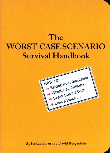 Бумажная книга «Worst Case Scenario», авторов Дэвид Боргенихт, Джошуа Пивен - фото №1