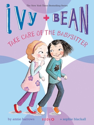 Паперова книга «Ivy and Bean Take Care of the Babysitter: Book 4» - фото №1
