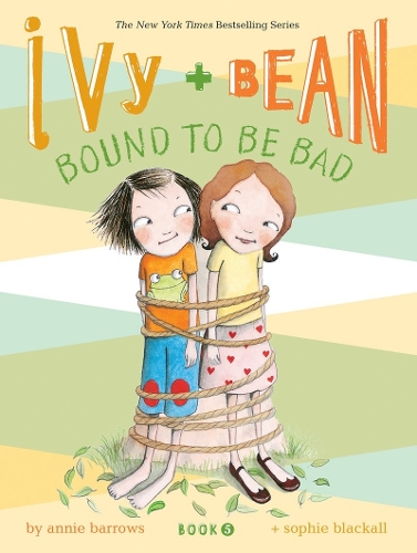 Паперова книга «Ivy and Bean #5: Bound to be Bad» - фото №1