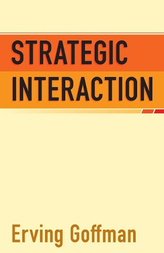Паперова книга «Strategic Interaction», автор Ервінг Гоффман - фото №1