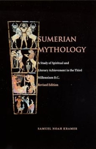 Бумажная книга «Sumerian Mythology», автор Сэмюэл Ной Крамер - фото №1