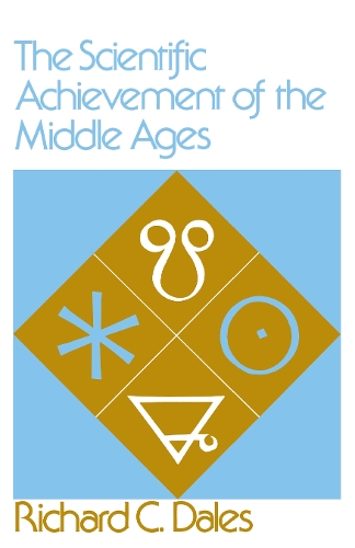 Бумажная книга «The Scientific Achievement of the Middle Ages», автор Ричард К. Дейлз - фото №1