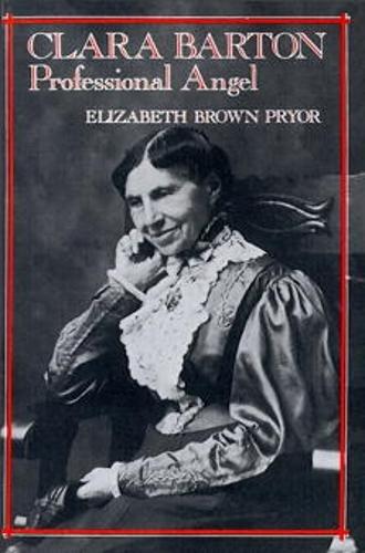 Бумажная книга «Clara Barton, Professional Angel», автор Элизабет Браун Прайор - фото №1