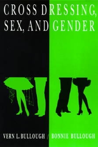 Бумажная книга «Cross Dressing, Sex, and Gender», авторов Бонни Буллоу, Верн Л. Буллоу - фото №1