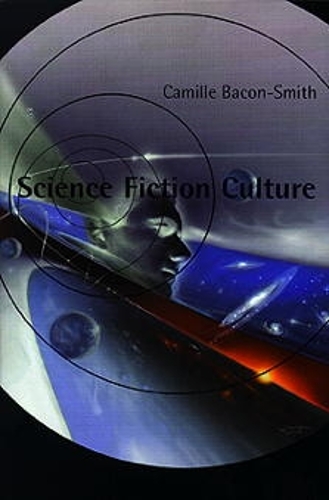 Паперова книга «Science Fiction Culture», автор Камілла Бекон-Сміт - фото №1