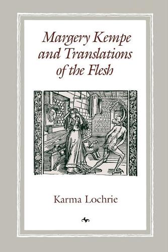 Бумажная книга «Margery Kempe and Translations of the Flesh», автор Карма Лохри - фото №1