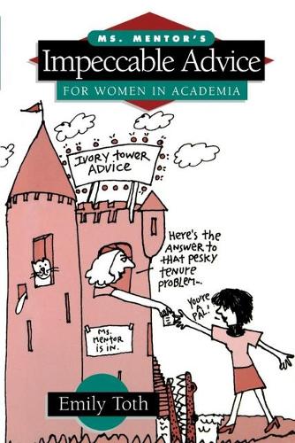 Паперова книга «Ms. Mentor's Impeccable Advice for Women in Academia», автор Емілі Тот - фото №1