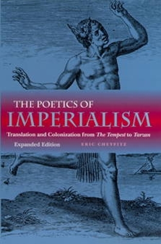 Бумажная книга «The Poetics of Imperialism: Translation and Colonization from The Tempest to Tarzan», автор Эрик Чейфиц - фото №1