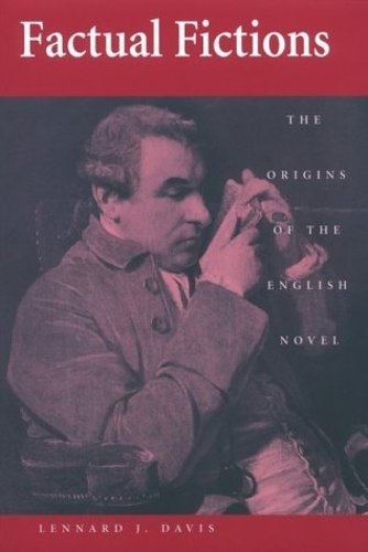 Бумажная книга «Factual Fictions: The Origins of the English Novel», автор Леннард Дж. Дэвис - фото №1