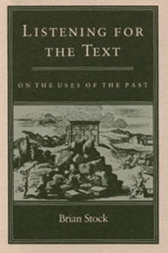 Бумажная книга «Listening for the Text: On the Uses of the Past», автор Брайан Сток - фото №1