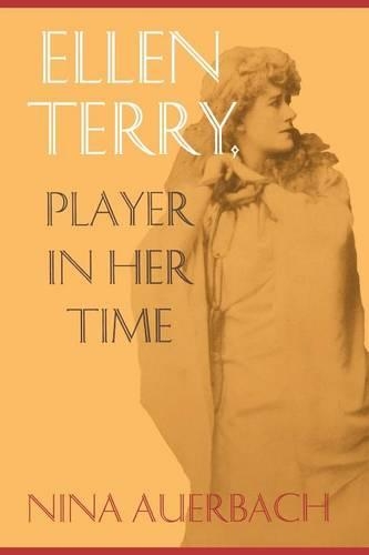 Паперова книга «Ellen Terry, Player in Her Time», автор Ніна Ауербах - фото №1