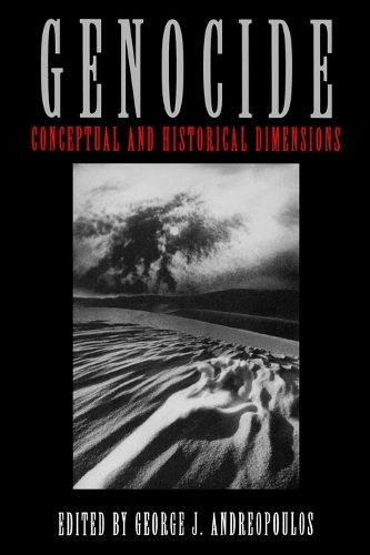 Бумажная книга «Genocide: Conceptual and Historical Dimensions», автор Джордж Дж. Андреопулос - фото №1