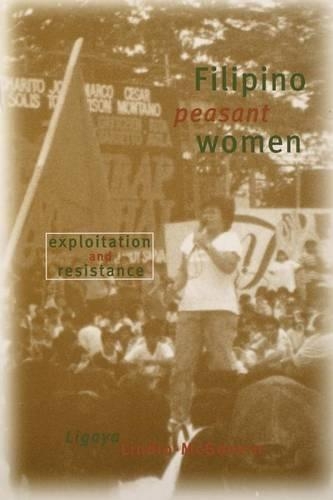 Паперова книга «Filipino Peasant Women: Exploitation and Resistance», автор Лігайя Ліндіо-Макговерн - фото №1