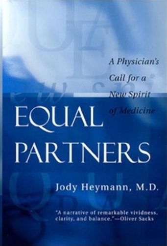 Бумажная книга «Equal Partners: A Physician's Call for a New Spirit of Medicine», автор Джоди Хейманн - фото №1