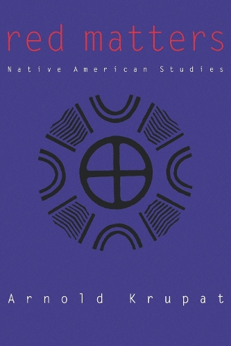Паперова книга «Red Matters: Native American Studies», автор Арнольд Крупат - фото №1