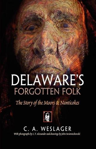 Паперова книга «Delaware's Forgotten Folk: The Story of the Moors and Nanticokes», автор К. А. Веслагер - фото №1
