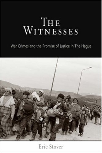 Бумажная книга «The Witnesses: War Crimes and the Promise of Justice in The Hague», автор Эрик Стовер - фото №1