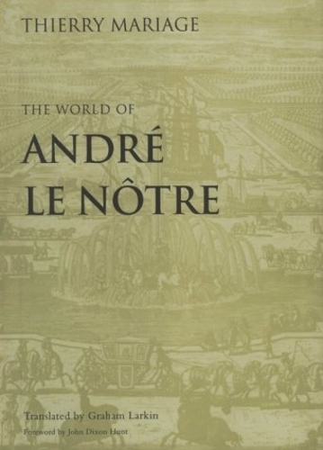 Бумажная книга «The World of André Le Nôtre», автор Тьерри Марьяж - фото №1