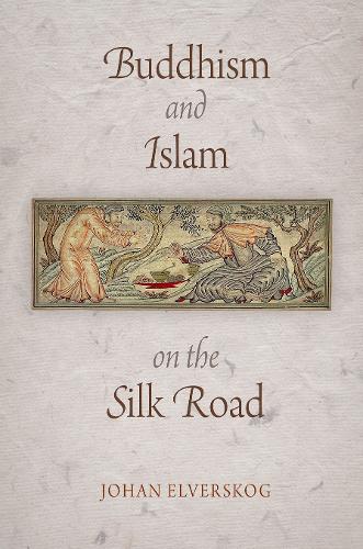 Паперова книга «Buddhism and Islam on the Silk Road», автор Йохан Ельверског - фото №1
