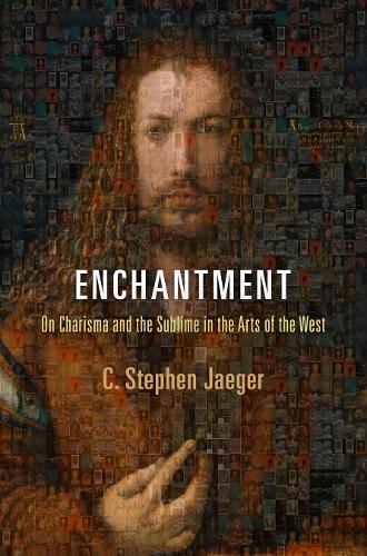 [object Object] «Enchantment: On Charisma and the Sublime in the Arts of the West», автор К. Стивен Джегер - фото №1