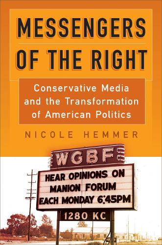 Бумажная книга «Messengers of the Right: Conservative Media and the Transformation of American Politics», автор Николь Хеммер - фото №1