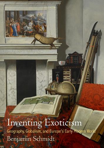 Бумажная книга «Inventing Exoticism: Geography, Globalism, and Europe's Early Modern World», автор Бенджамин Шмидт - фото №1
