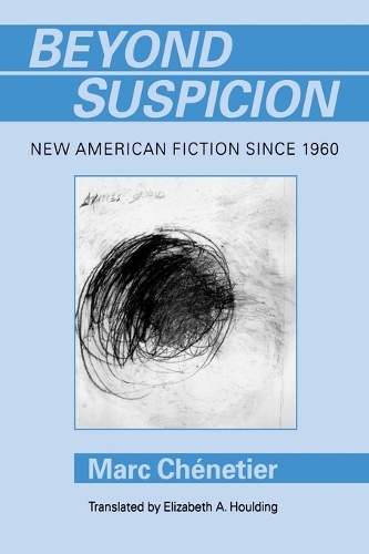 Бумажная книга «Beyond Suspicion: New American Fiction Since 196», автор Марк Шенье - фото №1