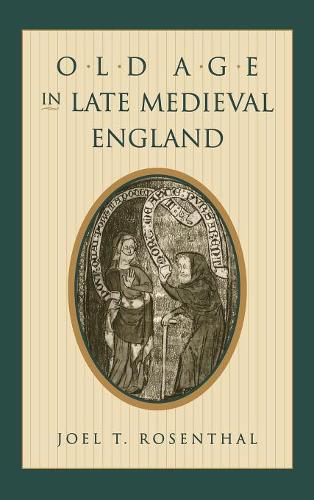 Паперова книга «Old Age in Late Medieval England», автор Джоел Т. Розенталь - фото №1